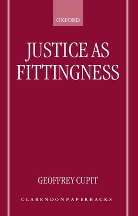 Cupit |  Justice as Fittingness | Buch |  Sack Fachmedien