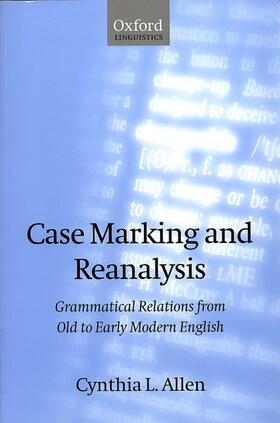 Allen |  Case Marking and Reanalysis | Buch |  Sack Fachmedien