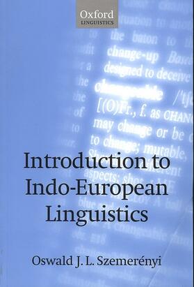 Szemerenyi / Szemerényi |  Introduction to Indo-European Linguistics | Buch |  Sack Fachmedien