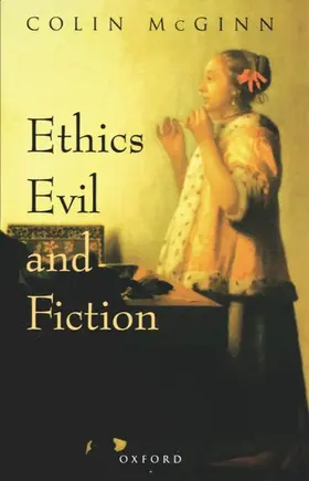 McGinn |  Ethics, Evil, and Fiction | Buch |  Sack Fachmedien