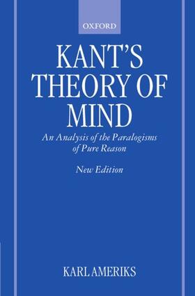 Ameriks |  Kant's Theory of Mind | Buch |  Sack Fachmedien