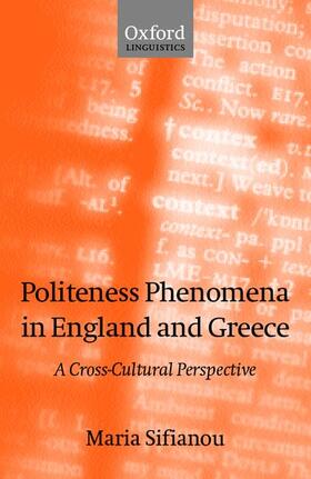 Sifianou |  Politeness Phenomena in England and Greece | Buch |  Sack Fachmedien