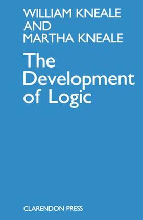 Kneale |  The Development of Logic | Buch |  Sack Fachmedien