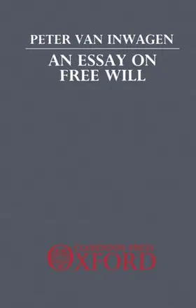 Inwagen |  An Essay on Free Will | Buch |  Sack Fachmedien