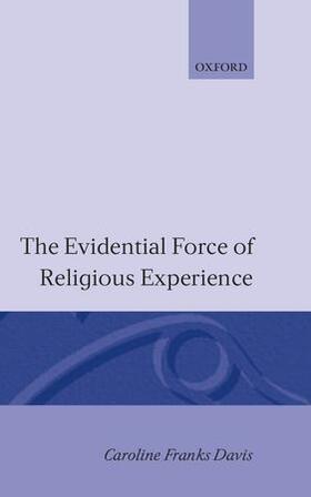 Davis |  The Evidential Force of Religious Experience | Buch |  Sack Fachmedien