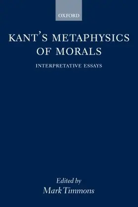 Timmons |  Kant's Metaphysics of Morals | Buch |  Sack Fachmedien