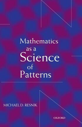 Resnik |  Mathematics as a Science of Patterns | Buch |  Sack Fachmedien