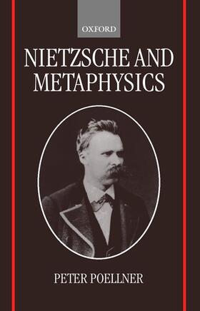Poellner |  Nietzsche and Metaphysics | Buch |  Sack Fachmedien