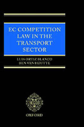 Ortiz Blanco | EC Competition Law in the Transport Sector | Buch | 978-0-19-826089-9 | sack.de