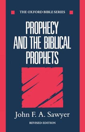 Sawyer |  Prophecy and the Biblical Prophets | Buch |  Sack Fachmedien