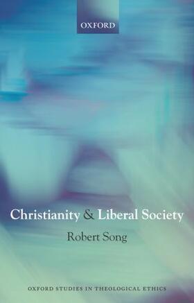 Song |  Christianity and Liberal Society | Buch |  Sack Fachmedien