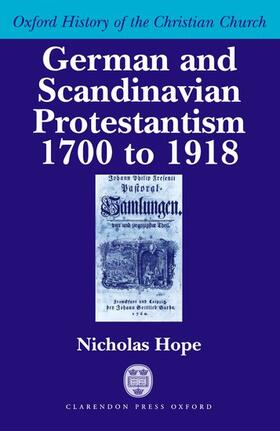 Hope |  German and Scandinavian Protestantism 1700-1918 | Buch |  Sack Fachmedien