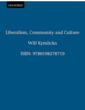Kymlicka |  Liberalism, Community, and Culture | Buch |  Sack Fachmedien