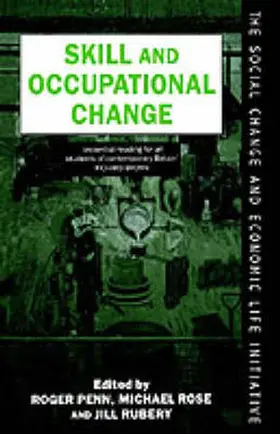 Penn / Rose / Rubery |  Skill and Occupational Change | Buch |  Sack Fachmedien