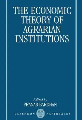 Bardhan |  The Economic Theory of Agrarian Institutions | Buch |  Sack Fachmedien