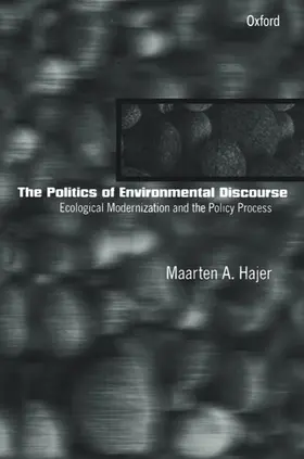 Hajer |  The Politics of Environmental Discourse | Buch |  Sack Fachmedien