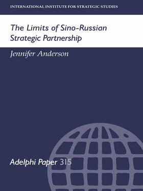 Anderson |  The Limits of Sino-Russian Strategic Partnership | Buch |  Sack Fachmedien