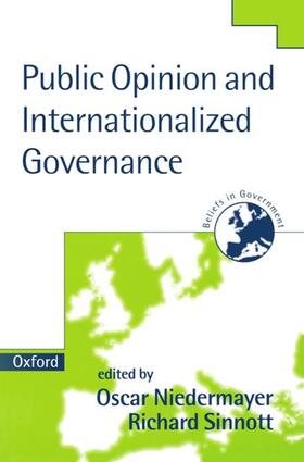 Niedermayer / Sinnott |  Public Opinion and Internationalized Governance | Buch |  Sack Fachmedien