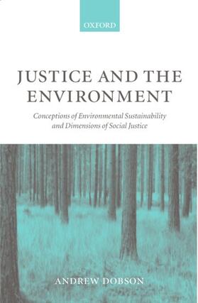 Dobson |  Justice and the Environment | Buch |  Sack Fachmedien