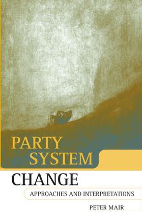 Mair |  Party System Change | Buch |  Sack Fachmedien
