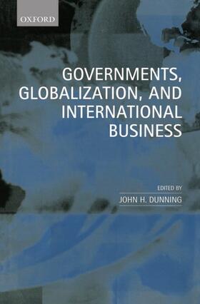 Dunning |  Governments, Globalization and International Business | Buch |  Sack Fachmedien