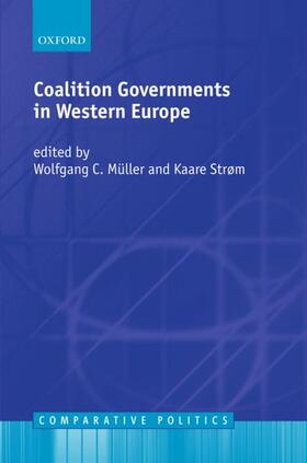Müller / Muller / Strøm |  Coalition Governments in Western Europe | Buch |  Sack Fachmedien