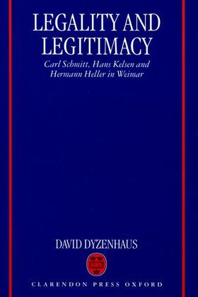 Dyzenhaus |  Legality and Legitimacy | Buch |  Sack Fachmedien