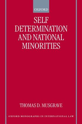 Musgrave |  Self-Determination and National Minorities | Buch |  Sack Fachmedien