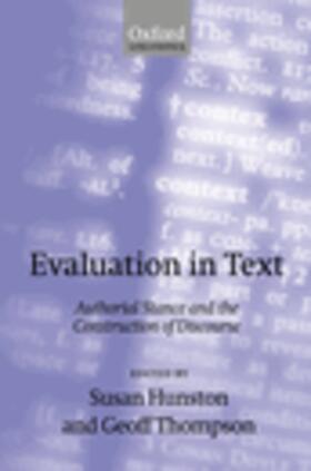 Hunston / Thompson |  Evaluation in Text' Authorial Stance and the Construction of Discourse ' | Buch |  Sack Fachmedien