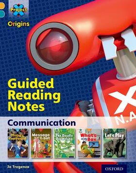 Tregenza |  Project X Origins: Gold Book Band, Oxford Level 9: Communication: Guided reading notes | Buch |  Sack Fachmedien