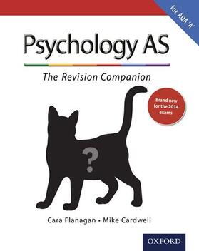 Flanagan / Cardwell | The Complete Companions: AS Revision Companion for AQA A Psychology | Buch | 978-0-19-830427-2 | sack.de