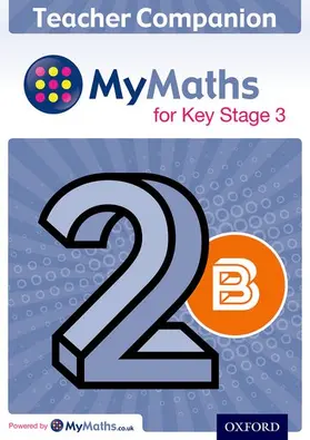 Fowler / Muggeridge |  MyMaths for Key Stage 3: Teacher Companion 2B | Buch |  Sack Fachmedien