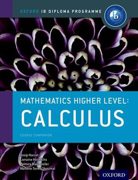 Torres-Skoumal / Seiler / Heinrichs |  Oxford IB Diploma Programme: Mathematics Higher Level: Calculus Course Companion | Buch |  Sack Fachmedien