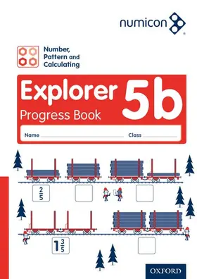 Wing / Campling / Ludlow |  Numicon: Number, Pattern and Calculating 5 Explorer Progress Book B (Pack of 30) | Buch |  Sack Fachmedien