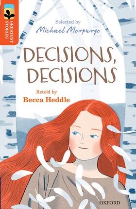 Heddle |  Oxford Reading Tree TreeTops Greatest Stories: Oxford Level 13: Decisions, Decisions | Buch |  Sack Fachmedien