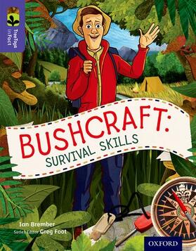 Foot / Brember |  Oxford Reading Tree TreeTops inFact: Level 11: Bushcraft: Survival Skills | Buch |  Sack Fachmedien