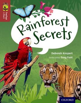 Kespert |  Oxford Reading Tree TreeTops inFact: Level 15: Rainforest Secrets | Buch |  Sack Fachmedien