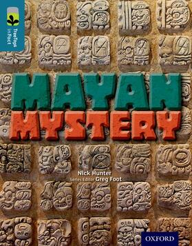 Hunter |  Oxford Reading Tree TreeTops inFact: Level 19: Mayan Mystery | Buch |  Sack Fachmedien