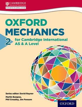 Crossley / Burgess / Fensom |  Oxford Mechanics 2 for Cambridge International AS & A Level | Buch |  Sack Fachmedien