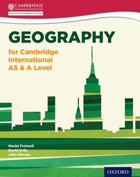 Fretwell / Kelly / Nanson | Geography for Cambridge International AS & A Level | Medienkombination | 978-0-19-830702-0 | sack.de