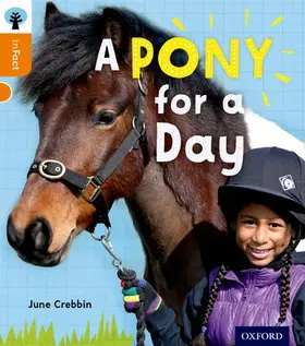 Crebbin |  Oxford Reading Tree inFact: Level 6: A Pony for a Day | Buch |  Sack Fachmedien