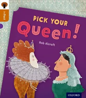 Alcraft |  Oxford Reading Tree inFact: Level 8: Pick Your Queen! | Buch |  Sack Fachmedien