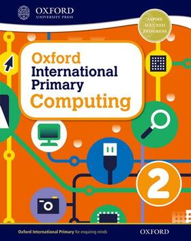 Page / Levine / Held |  Oxford International Primary Computing: Student Book 2 | Buch |  Sack Fachmedien