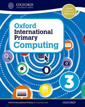 Page / Levine / Held |  Oxford International Primary Computing: Student Book 3 | Buch |  Sack Fachmedien