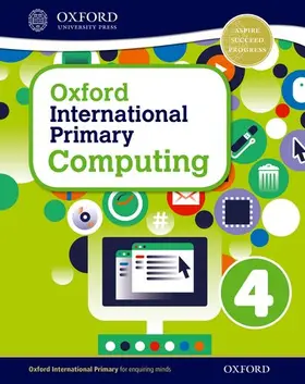 Page / Levine / Held |  Oxford International Primary Computing: Student Book 4 | Buch |  Sack Fachmedien