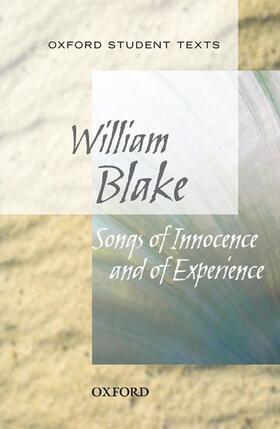 Blake |  Oxford Student Texts: Songs of Innocence and Experience | Buch |  Sack Fachmedien