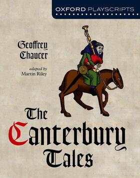 Chaucer |  Oxford Playscripts: The Canterbury Tales | Buch |  Sack Fachmedien