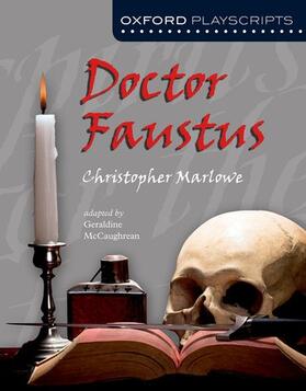 Marlowe / McCaughrean |  Oxford Playscripts: Doctor Faustus | Buch |  Sack Fachmedien