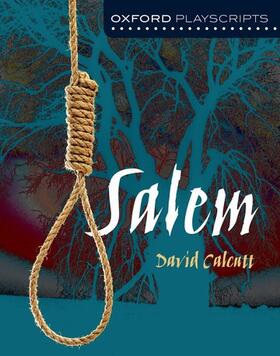 Calcutt |  Oxford Playscripts: Salem | Buch |  Sack Fachmedien