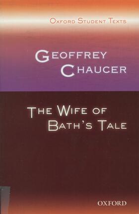 Croft |  Oxford Student Texts: Geoffrey Chaucer: The Wife of Bath's Tale | Buch |  Sack Fachmedien